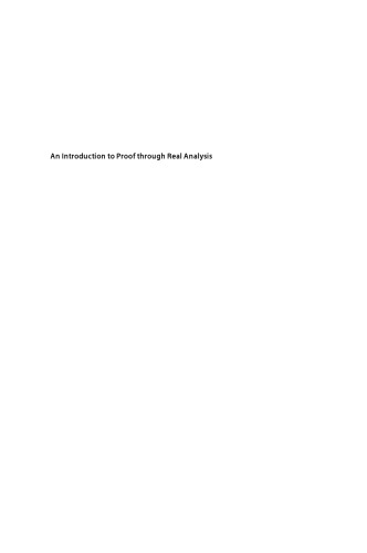 An Introduction to Proof through Real Analysis