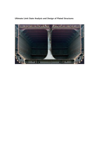 Ultimate Limit State Design of Steel-Plated Structures.