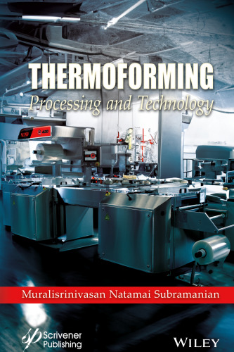 Thermoforming. Processing and Technology