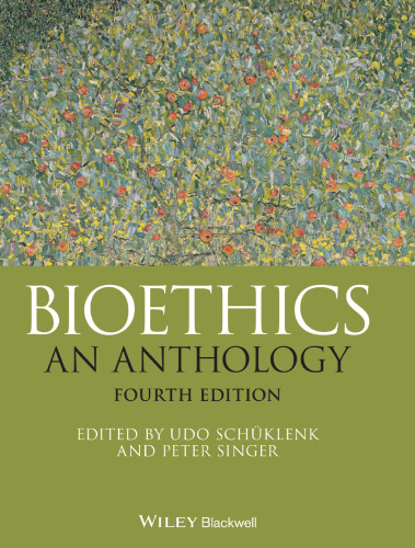 Bioethics: An Anthology