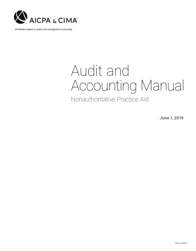 Audit and accounting manual : nonauthoritative practice aid