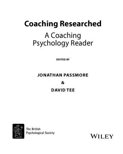 Coaching Researched: A Coaching Psychology Reader for Practitioners and Researchers