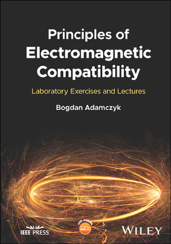 PRINCIPLES OF ELECTROMAGNETIC COMPATIBILITY. Laboratory Exercises and Lectures