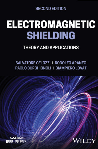 Electromagnetic Shielding : Theory and Applications