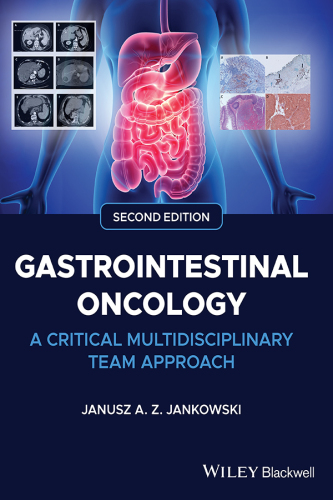 Gastrointestinal Oncology: A Critical Multidisciplinary Team Approach
