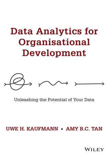 Data Analytics for Organisational Development: Unleashing the Potential of Your Data