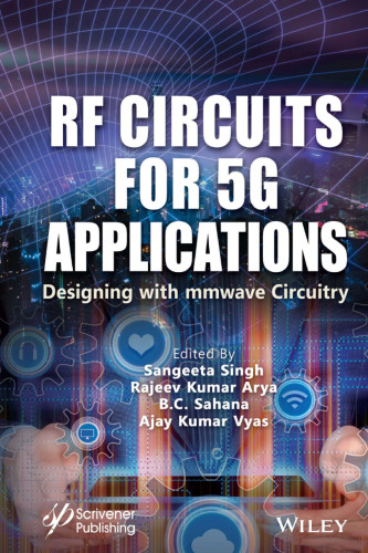 RF Circuits For 5G Applications. Designing with mmWave Circuitry