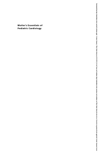 Moller’s Essentials of Pediatric Cardiology