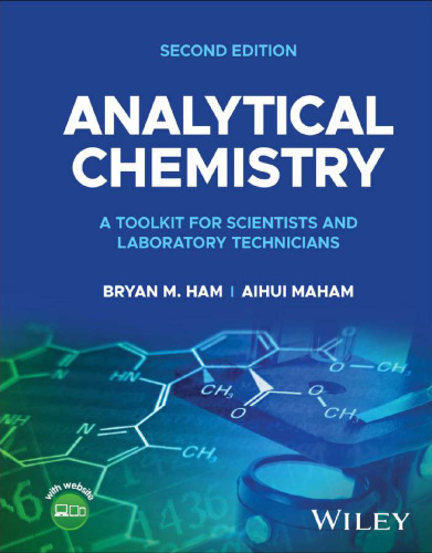 Analytical Chemistry: A Toolkit for Scientists and Laboratory Technicians