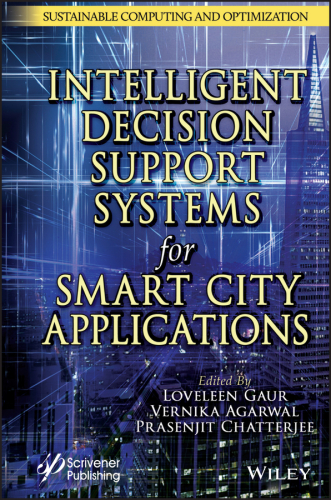 Intelligent Decision Support Systems for Smart City Applications (Concise Introductions to AI and Data Science)