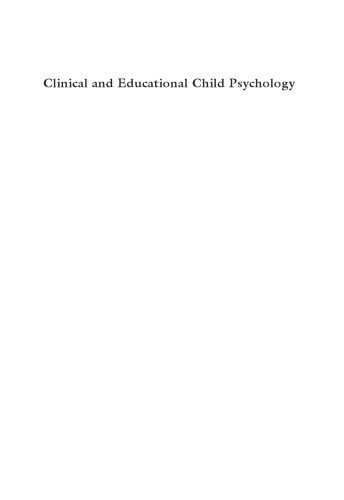 Clinical and Educational Child Psychology: An Ecological-Transactional Approach to Understanding Child Problems and Interventions