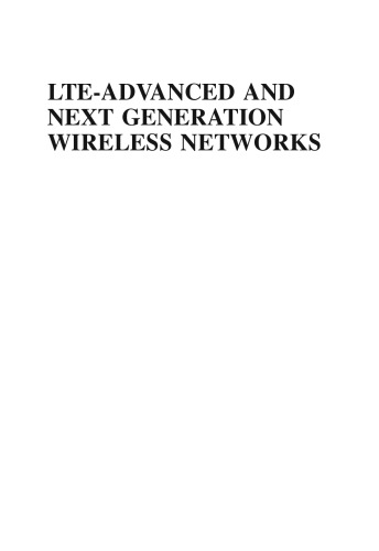 LTE-Advanced and Next Generation Wireless Networks: Channel Modelling and Propagation