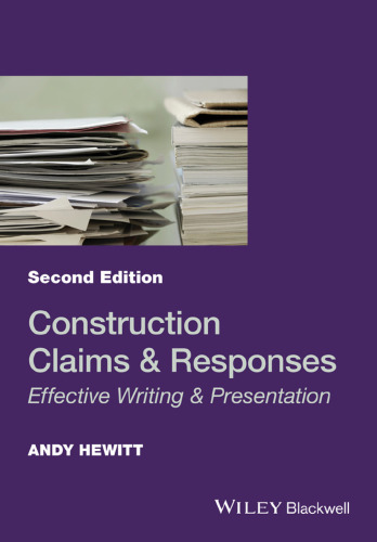 Construction claims & responses : effective writing & presentation
