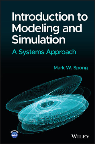 Introduction to Modeling and Simulation (2023) [Spong] [9781119982883]