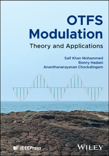 OTFS Modulation Theory and Applications