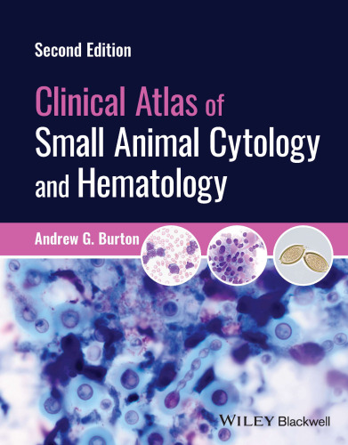 Clinical Atlas of Small Animal Cytology and Hematology, 2e
