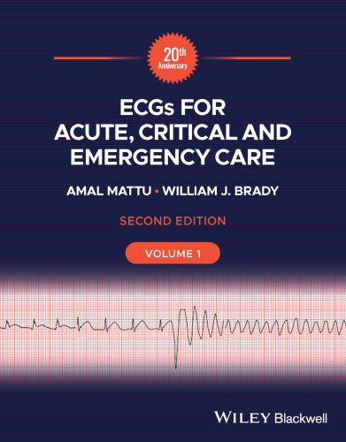 ECGs for Acute, Critical and Emergency Care. Volume 1