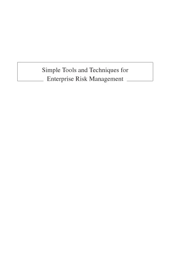 Simple Tools and Techniques for Enterprise Risk Management, Second Edition
