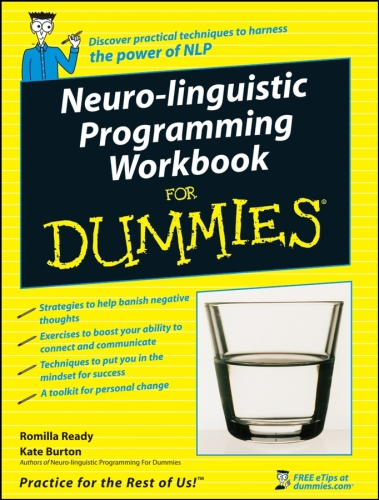 Neuro-Linguistic Programming Workbook for Dummies