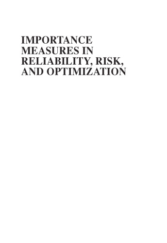 Importance Measures in Reliability, Risk, and Optimization: Principles and Applications