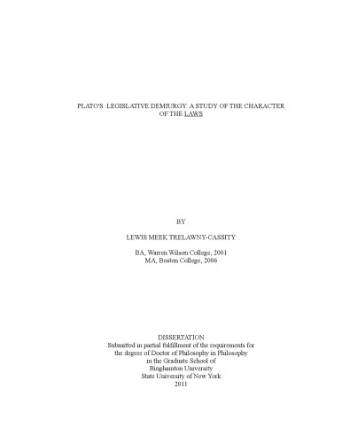 Plato's legislative demiurgy: a study of the character of the