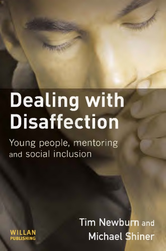 Dealing with disaffection : young people, mentoring, and social inclusion