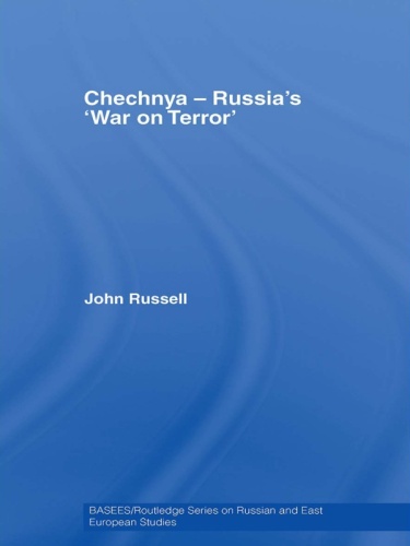 Chechnya - Russia's 'War on Terror'