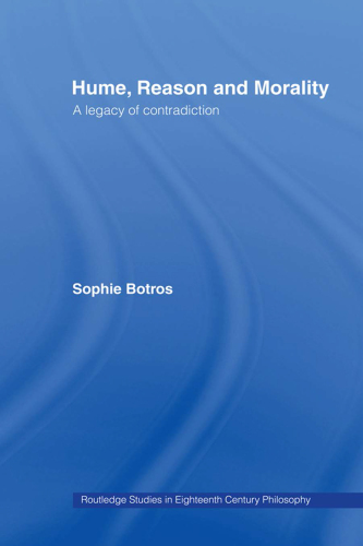 Hume, Reason and Morality: A Legacy of Contradiction