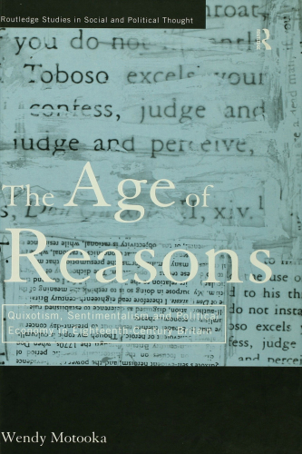 The Age of Reasons: Quixotism, Sentimentalism, and Political Economy in Eighteenth Century Britain