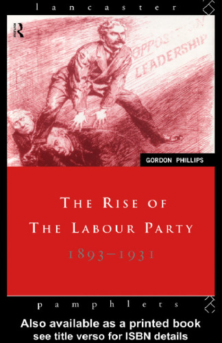 The Rise of the Labour Party 1893-1931