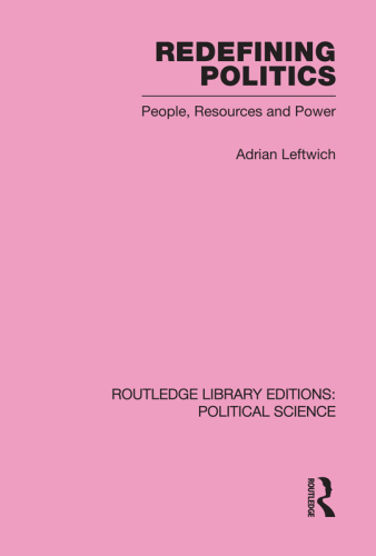Redefining Politics: People, Resources and Power