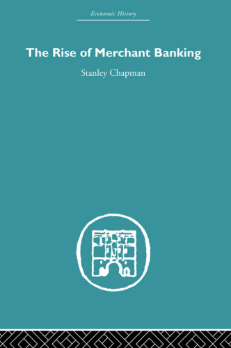 The Rise of Merchant Banking