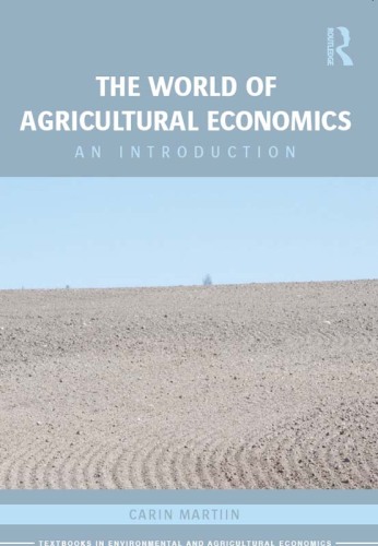 The World of Agricultural Economics : An Introduction