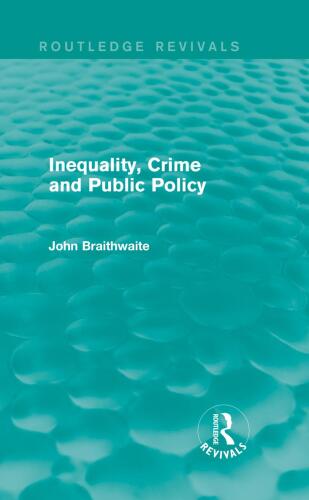 Inequality, Crime and Public Policy