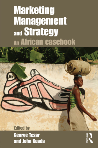 Marketing Management and Strategy : An African Casebook