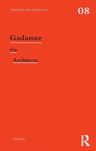 Gadamer for Architects