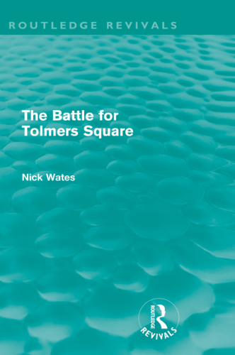 The Battle for Tolmers Square