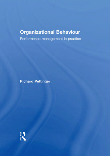 Organizational Behaviour : Performance Management in Practice