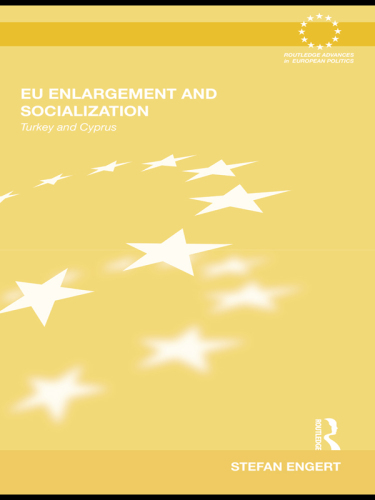 EU Enlargement and Socialization: Turkey and Cyprus