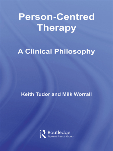 Person-Centred Therapy: A Clinical Philosophy