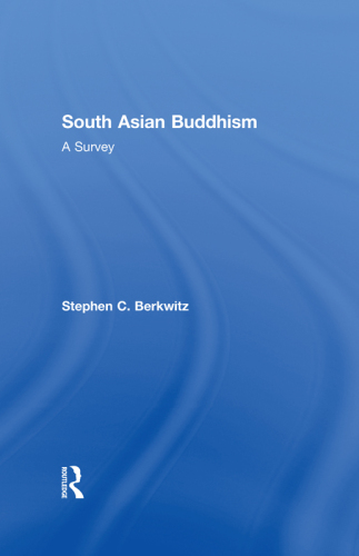South Asian Buddhism : A Survey