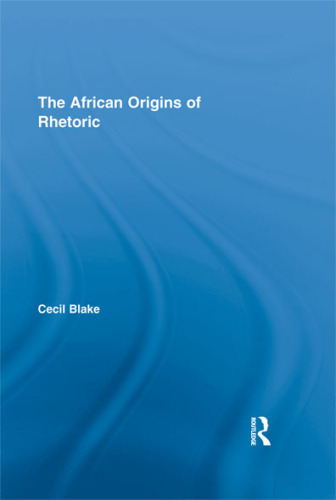 The African Origins of Rhetoric