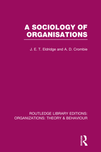 A Sociology of Organisations (RLE: Organizations)