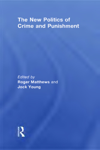 The new politics of crime and punishment