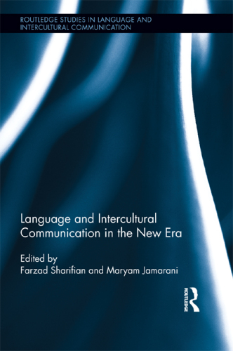 Language and Intercultural Communication in the New Era