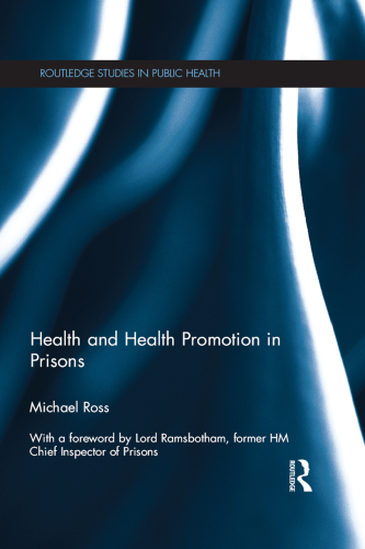 Health and Health Promotion in Prisons