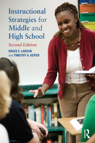 Instructional Strategies for Middle and High School