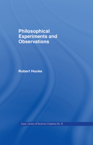 Philosophical Experiments and Observations