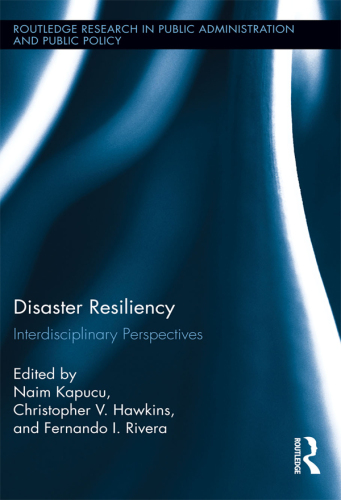 Disaster Resiliency : Interdisciplinary Perspectives