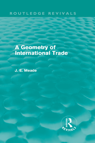 A Geometry of International Trade (Routledge Revivals)